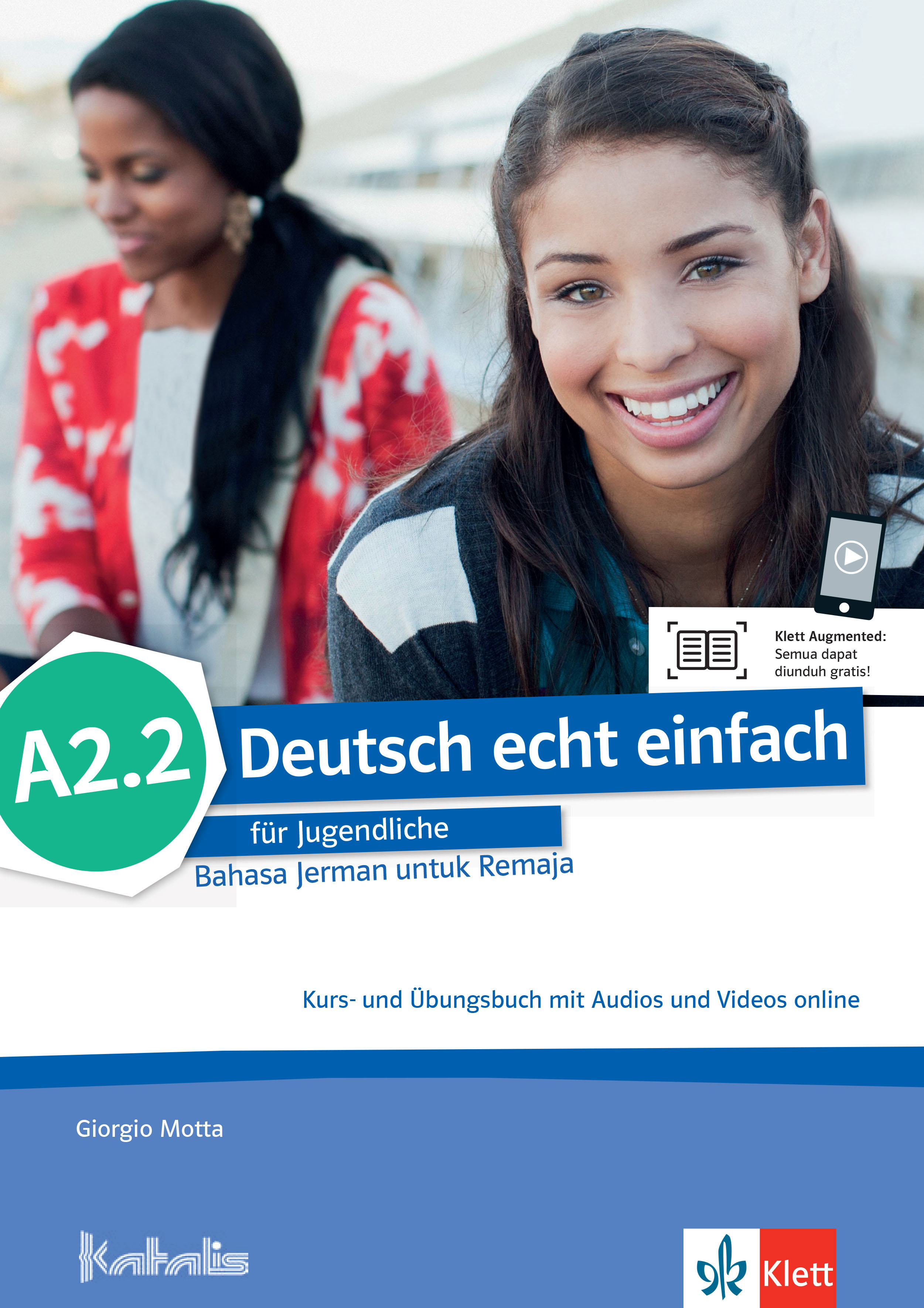 Deutsch echt einfach für Jugendliche Bahasa Jerman untuk Remaja A2.2